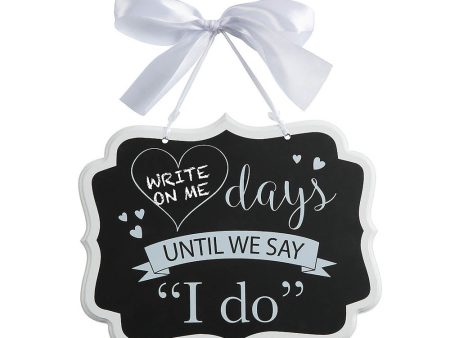 Countdown To I Do Chalkboard Sign Fashion